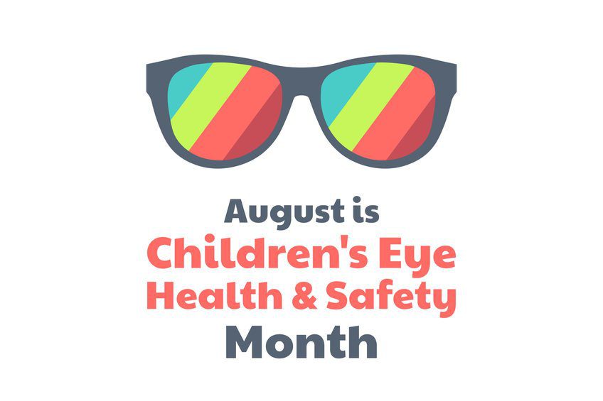 Children's Eye Health and Safety Month is August personalized cause