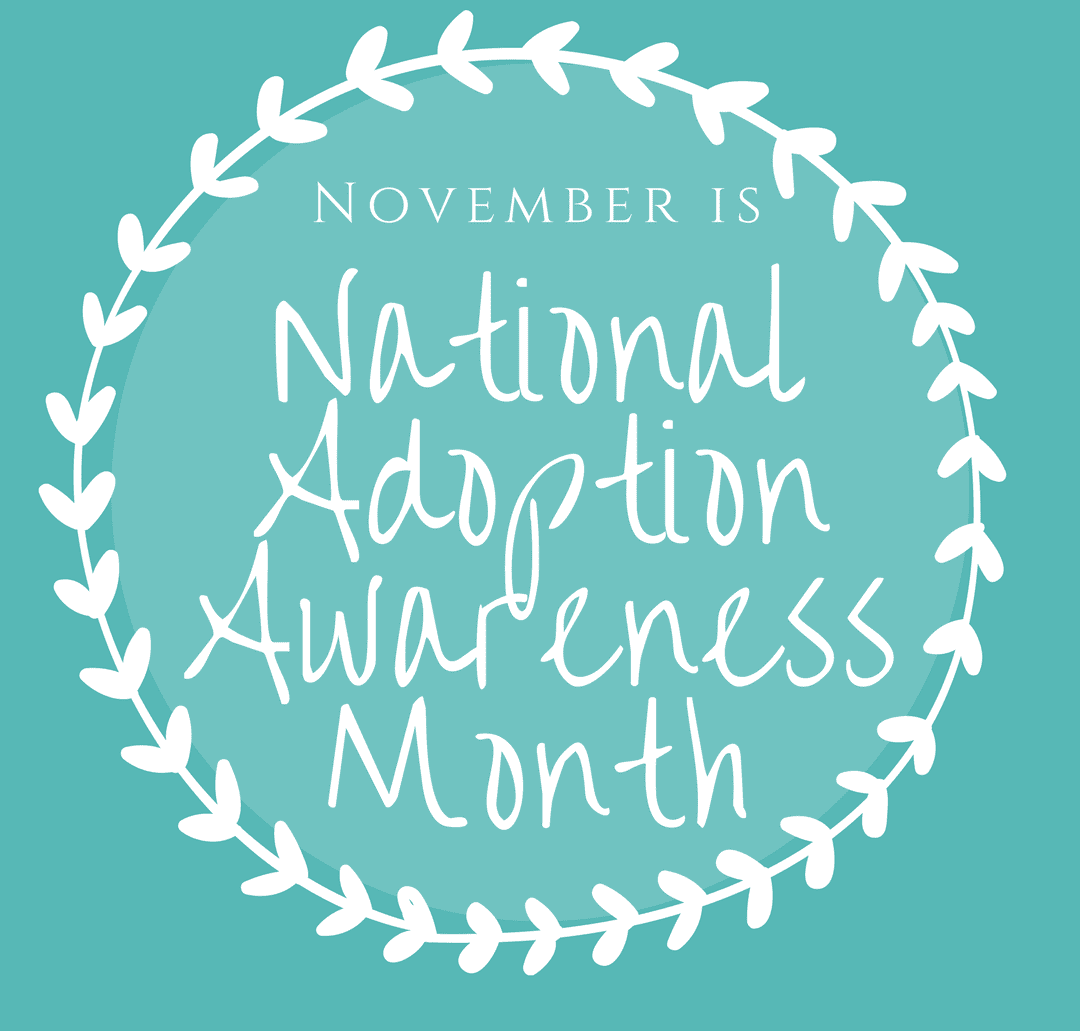 National Adoption Awareness Month personalized cause