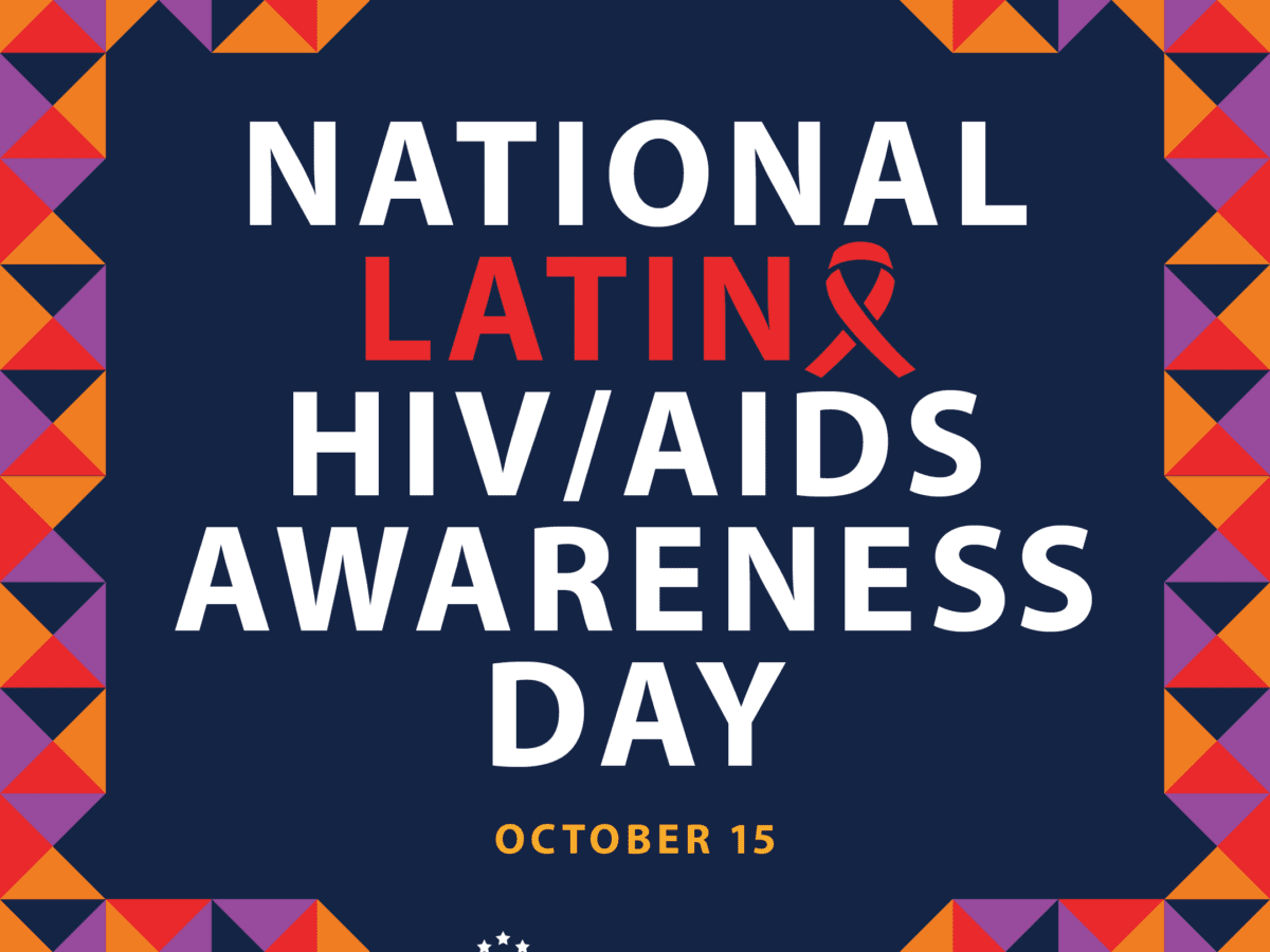 National Latinx AIDS Awareness Day personalized cause