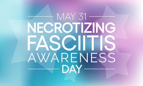 Necrotizing Fasciitis Awareness Day personalized cause