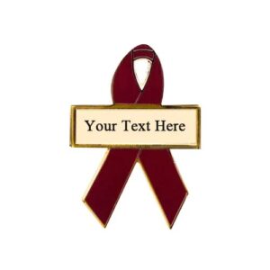 Personalized cause burgundy personalized enamel ribbon pins Antiphospholipid Syndrome Disabled Adults Sickle cell Anemia Factor V Leiden Thrombophilia Multiple Myeloma Plasma Cell Neoplasms