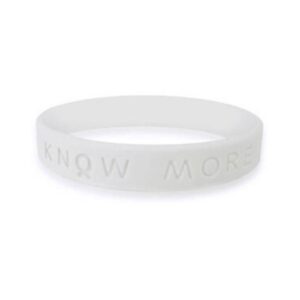 Personalized cause white KNOW MORE wristband Adoption Adult Survivors of Child Sexual Abuse Bone Diseases Retinoblastoma Victims of Terrorism White Matter Brain Disorder White Matter Brain Disease