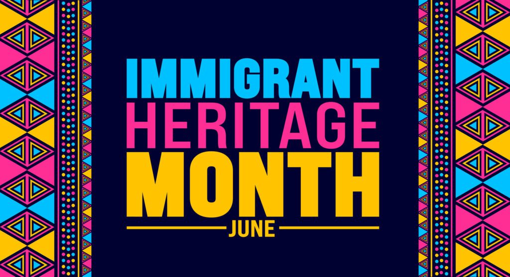 June is National Immigrant Heritage Month personalized cause